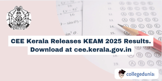 KEAM 2025: Results Out; Check Scores @cee.kerala.gov.in